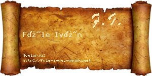 Füle Iván névjegykártya
